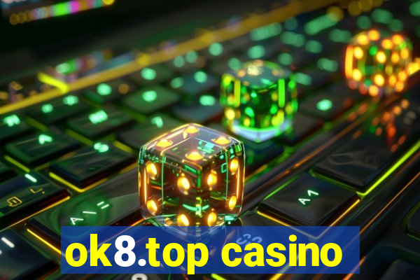 ok8.top casino